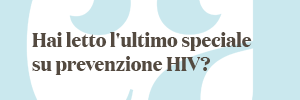 Prevenzione e gestione dell’infezione da Hiv